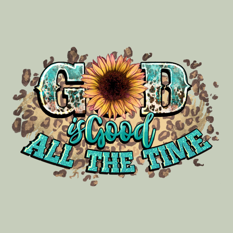 God Is Good All The Time Ladies Tee by NancyCooperArtShop | Teevron