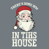 There's Some Ho Ho Ho's In This House Santa Claus Heavyweight Sweatshirt | Teevron