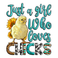 Western Just A Girl Who loves Chicks | Teevron