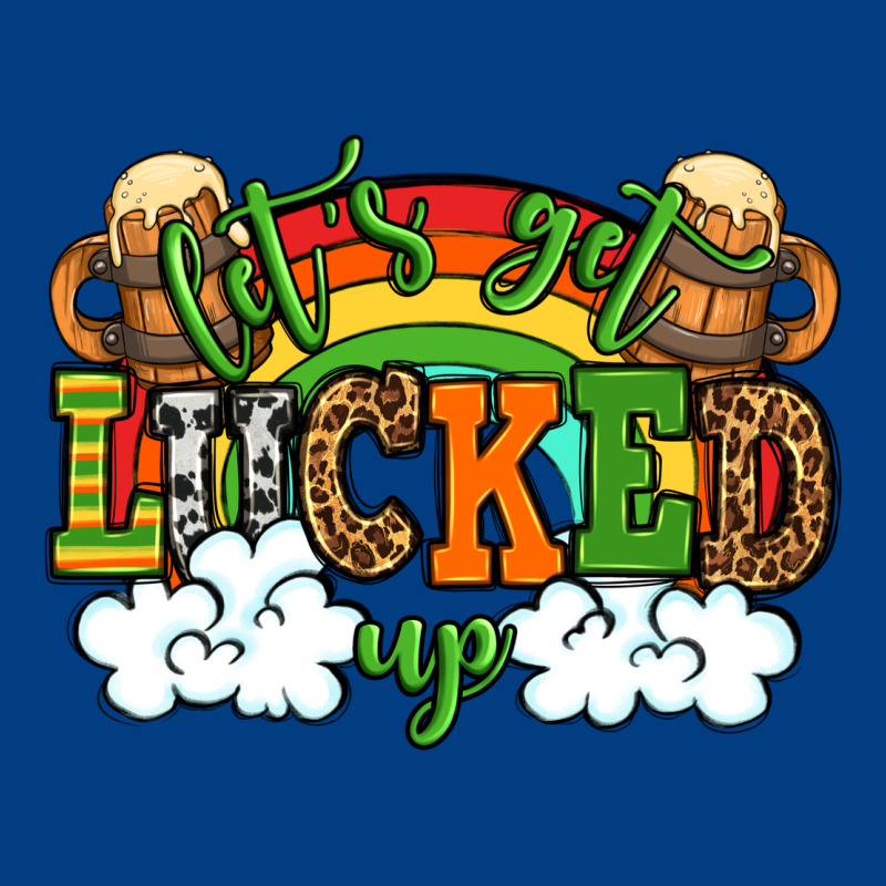 Let's Get Lucked Up St. Patrick's Day Premium Sweatshirt by OliviaCreatesArt | Teevron