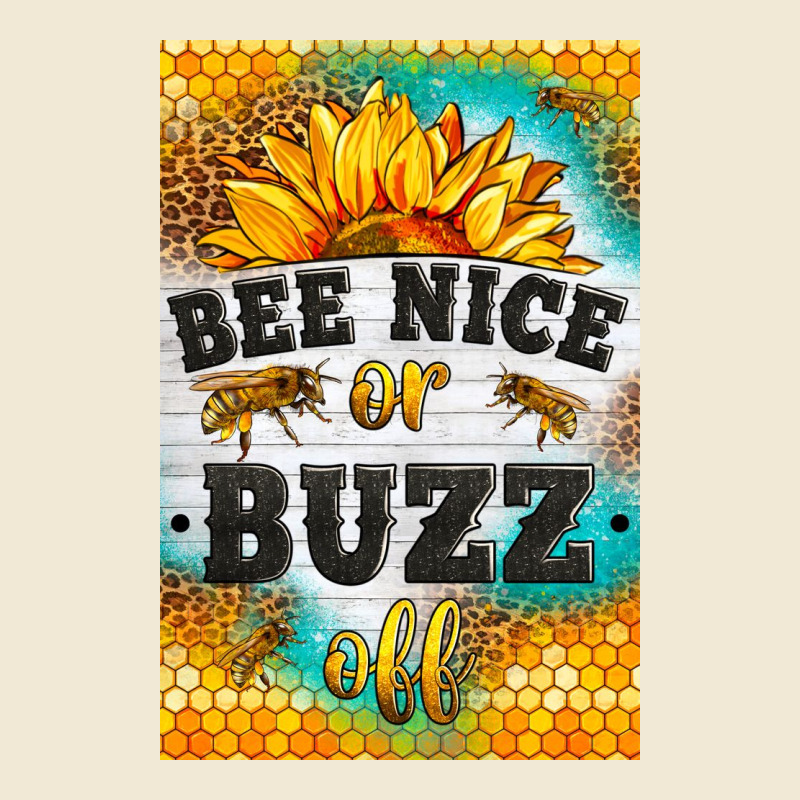 Bee Nice Or Buzz Off Premium Tee by LillyAllenDesigns | Teevron