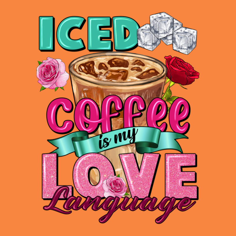 Iced Coffee Is My Love Language Valentine's Day Premium Sweatshirt by FaDigitalArtStudio | Teevron