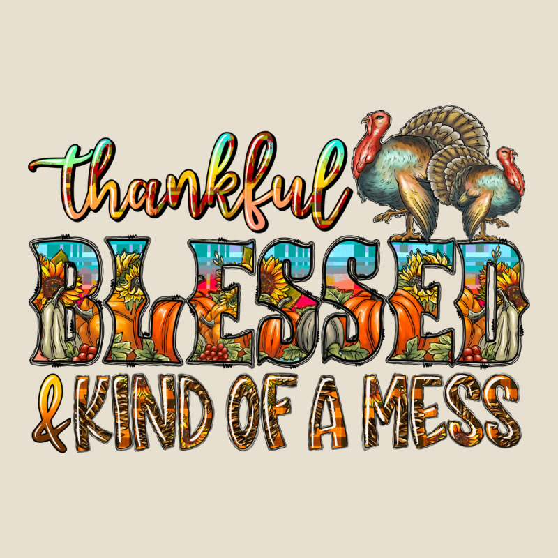 Thankful Blessed And Kind Of A Mess Urban Hoodie by CowhideDigitalArt | Teevron