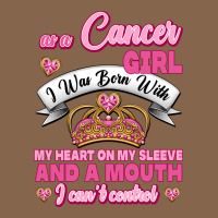 As A Cancer Girl I Was Born With My Heart On My Sleeve And A Mouth Premium Tee | Teevron