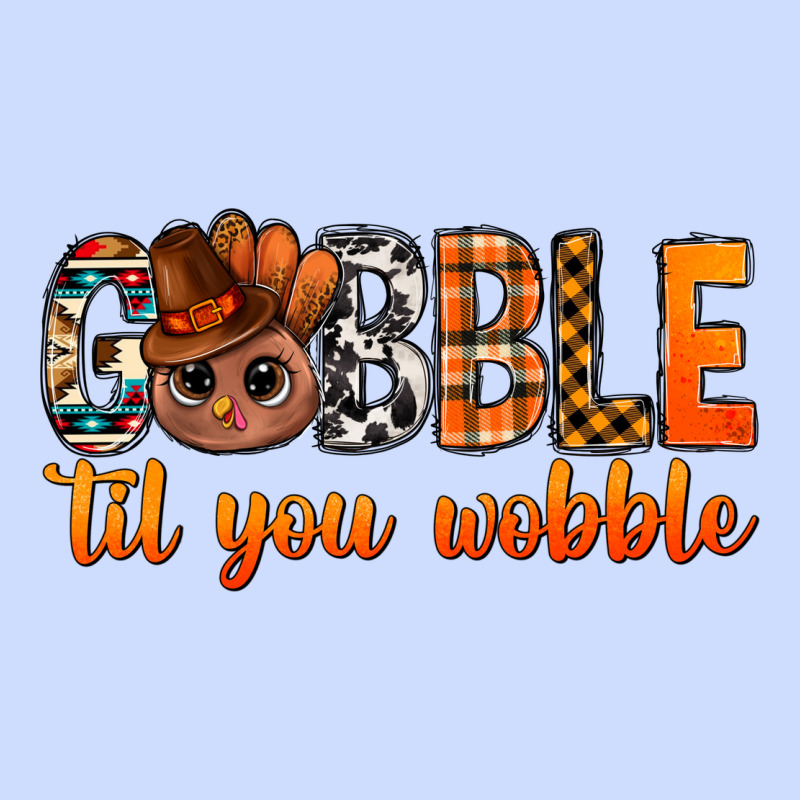 Gobble Til You Wobble Bbs Urban Heavy Tee by BundleAndBundleShop | Teevron