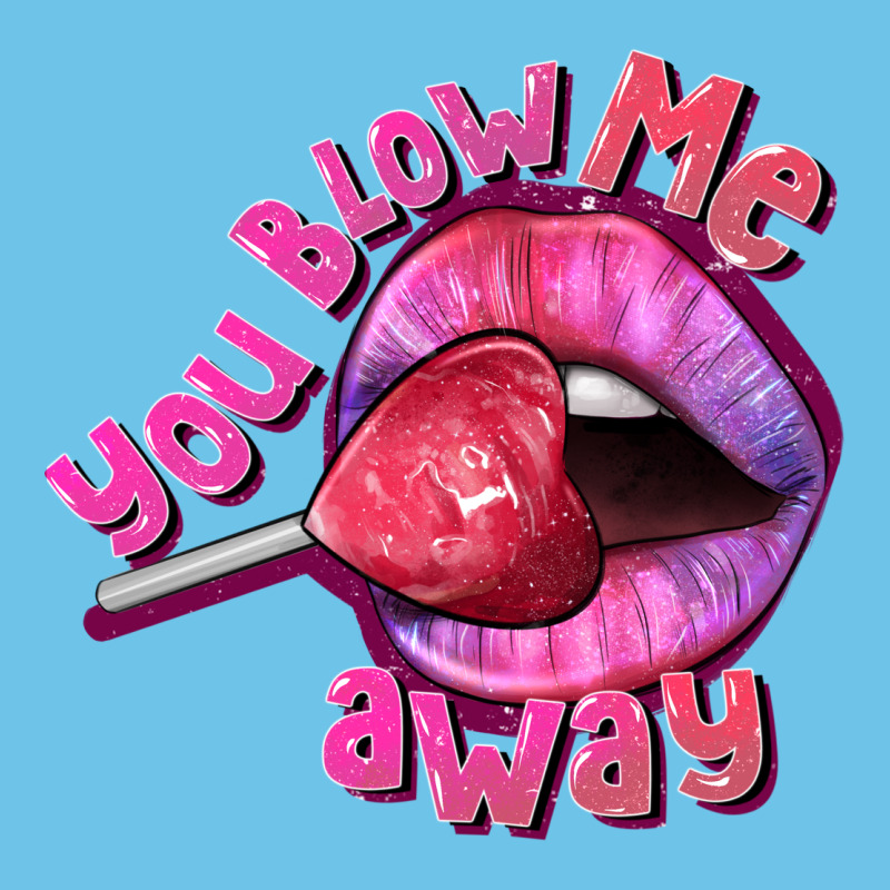 You Blow Me Away Valentine's Day Premium Sweatshirt by FaDigitalArtStudio | Teevron