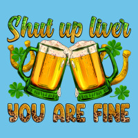 St. Patrick’s Day Shut Up Liver You Are Fine Premium Sweatshirt | Teevron