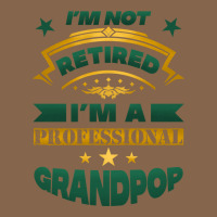 I'm Not Retired I'm A Professional Grandpop Premium Tee | Teevron