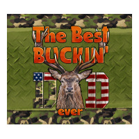 Best Bucking Dad Ever | Teevron