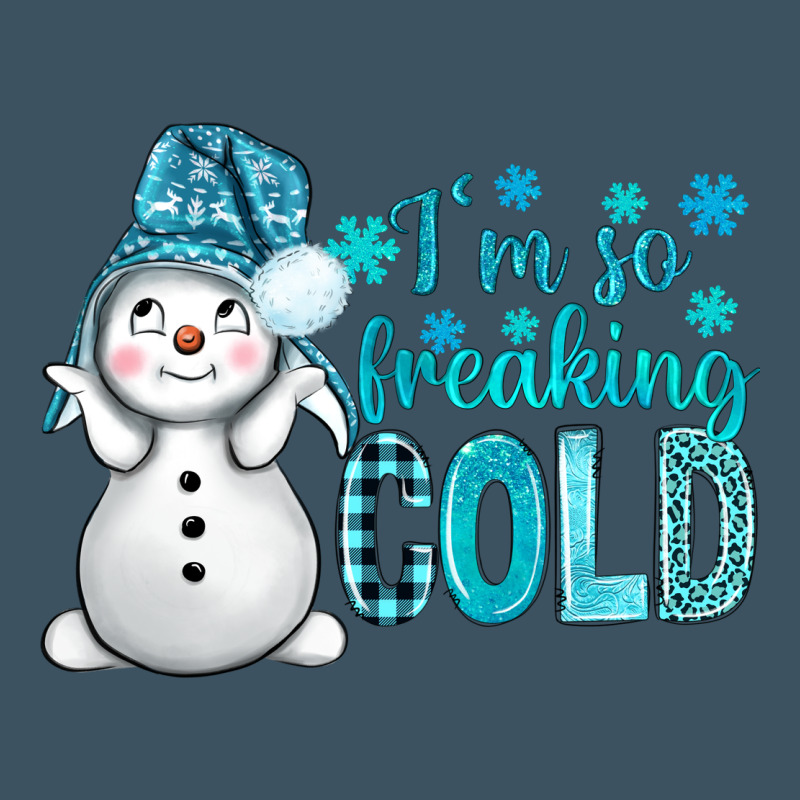 I'm So Freaking Cold Bbs Urban Heavy Tee by BundleAndBundleShop | Teevron