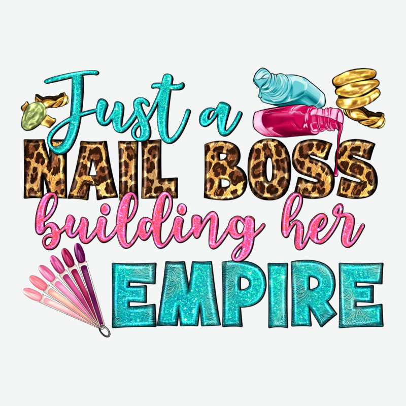 Just A Nail Boss Building Her Empire Bbs Urban Heavy Tee by BundleAndBundleShop | Teevron