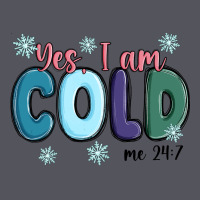 Yes I Am Cold Vintage Hoodie | Teevron