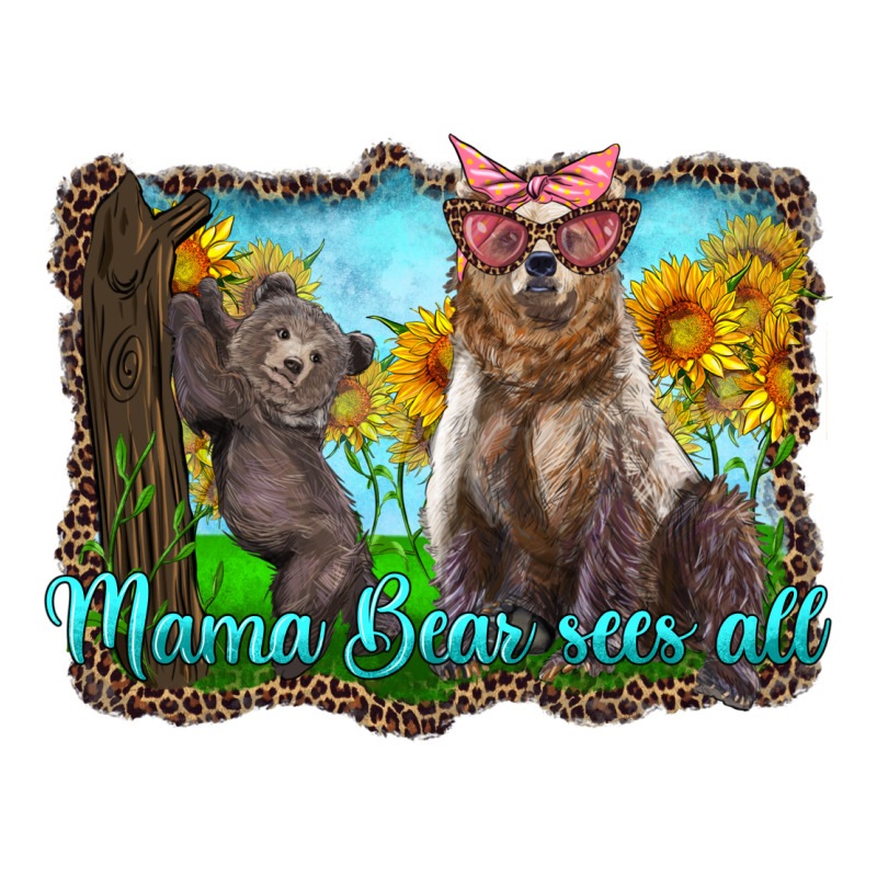 Mama Bear Sees All With Sunflowers Ladies Tee by Artiststas | Teevron
