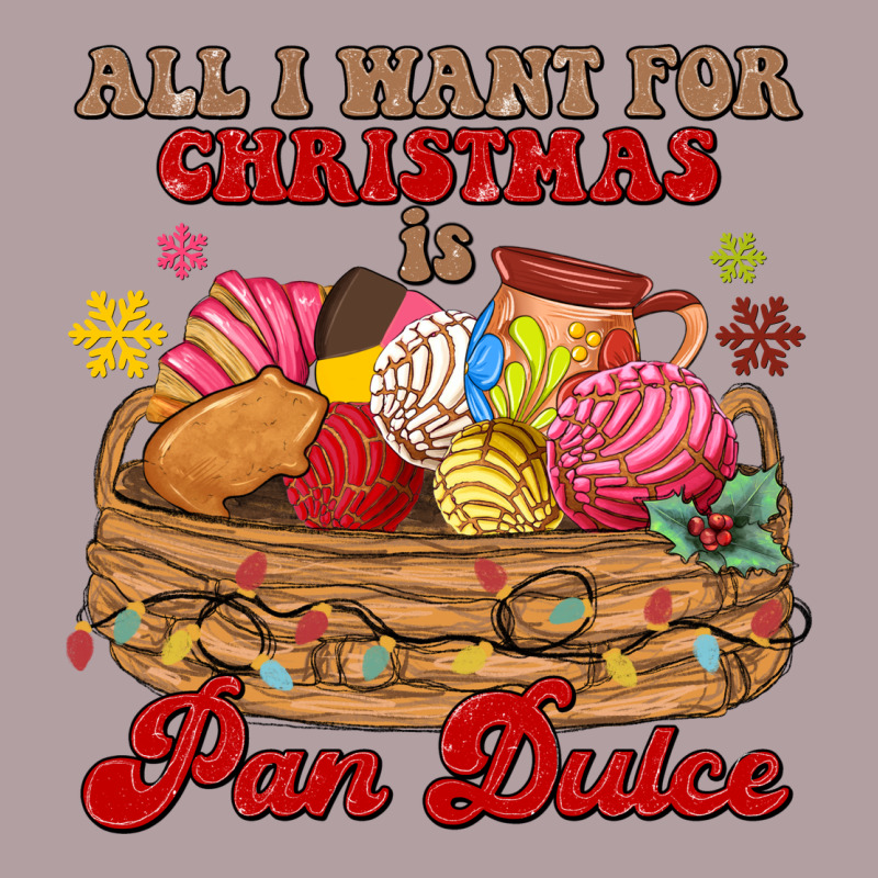 All I Want For Christmas Is Pan Dulce Vintage Hoodie by MaliasSmallBusiness | Teevron