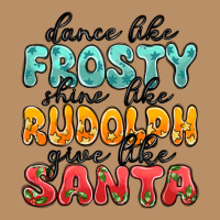 Dance Like Frosty Shine Like Rudolph Give Like San Vintage Hoodie | Teevron