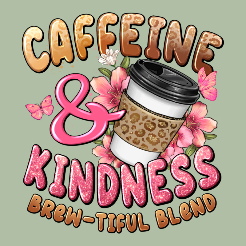 Caffeine And Kindness Brewtiful Blend Urban Heavy Tee by JahusDesignShop | Teevron
