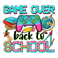 game over back to school | Teevron