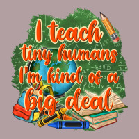 I Teach Tiny Humans Im Kind Of A Big Deal Vintage Hoodie | Teevron