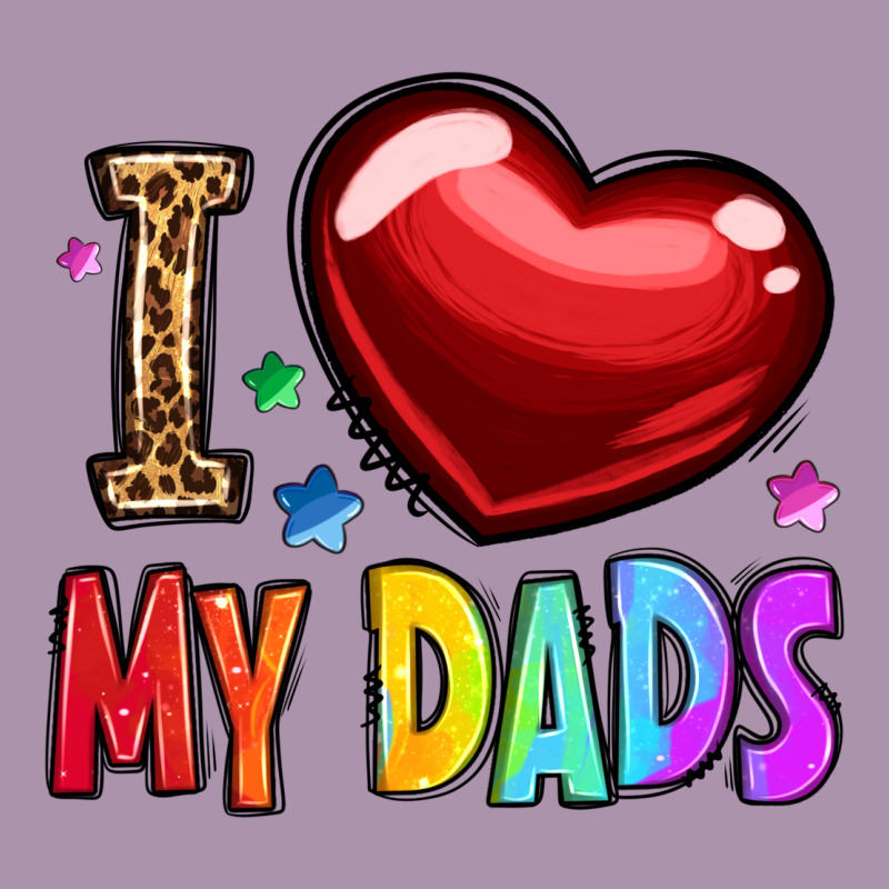 I Love My Dads Heavyweight Hoodie by OliviaCreatesArt | Teevron