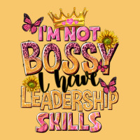 Im Not Bossy I Just Have Leadership Skills Vintage Hoodie | Teevron