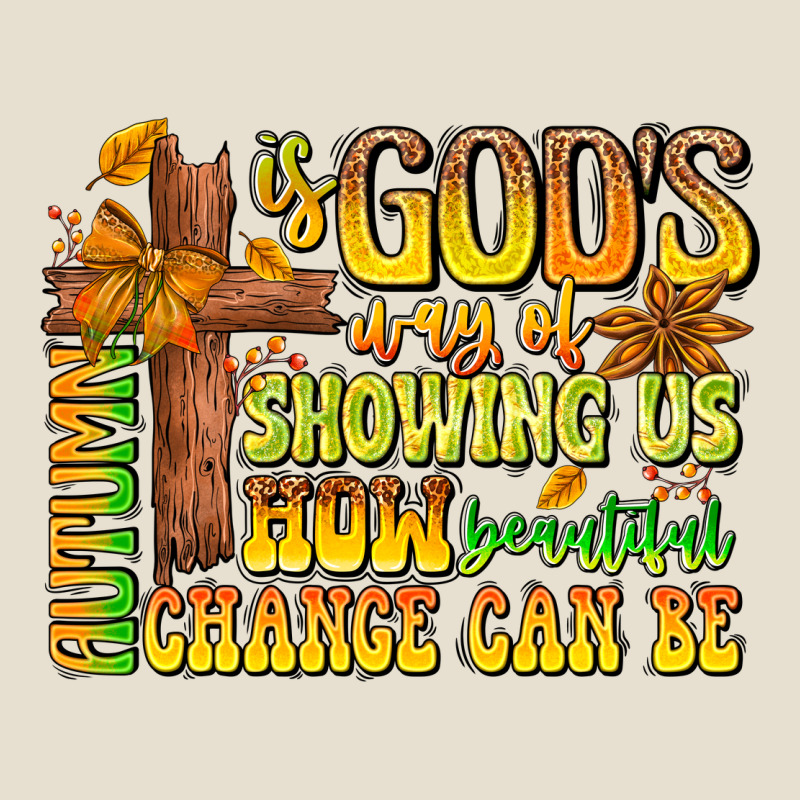 Autumn Is God's Way Of Showing Us How Beautiful Ch Urban Hoodie by CowhideDigitalArt | Teevron