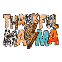 Thankful Mama | Teevron