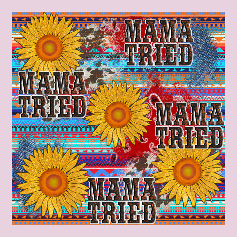 Mama Tried Seamless Ladies Tee by AdoDesignShop | Teevron