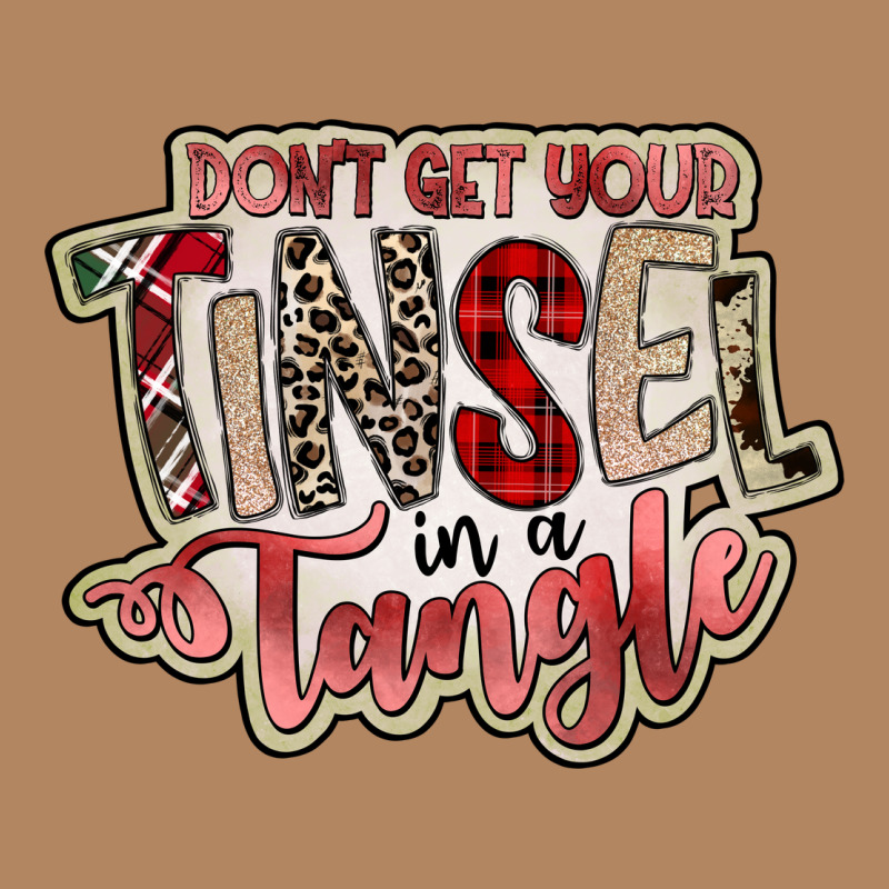 Dont Get Your Tinsel In A Tangle Long Sleeve Tee by SublimationCraftShop | Teevron