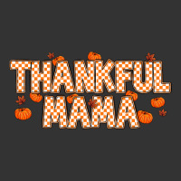 Thankful Mama | Teevron