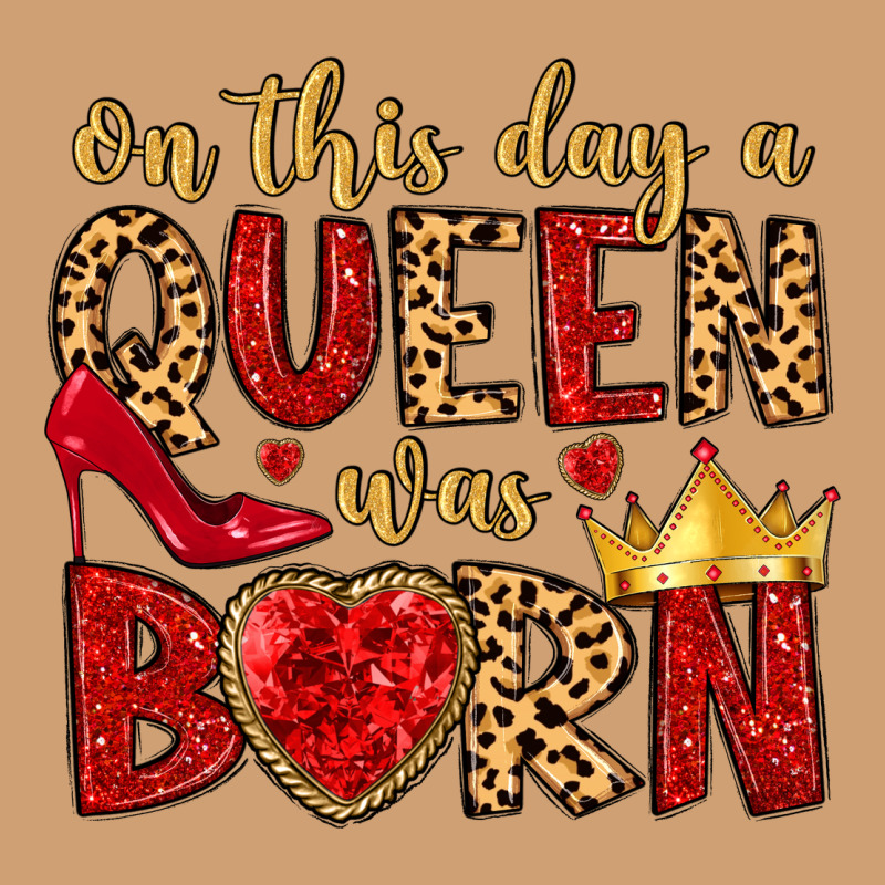 On This Day A Queen Was Born Vintage Tee by MaliasSmallBusiness | Teevron