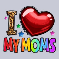 I Love My Moms Heavyweight Hoodie | Teevron