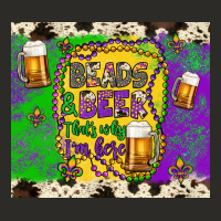 Beads & Beer That's Why I'm Here Heavy Core Tee | Teevron