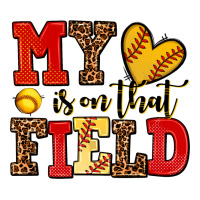 my heart is on that field softball | Teevron