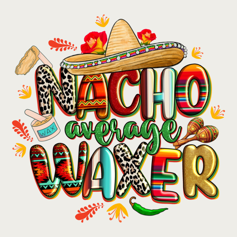 Cinco De Mayo Nacho Average Waxer Zipper Hoodie by CowGirlArtShop | Teevron