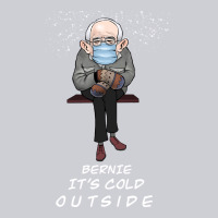 Bernie It' Could Outside Heavyweight Sweatshirt | Teevron