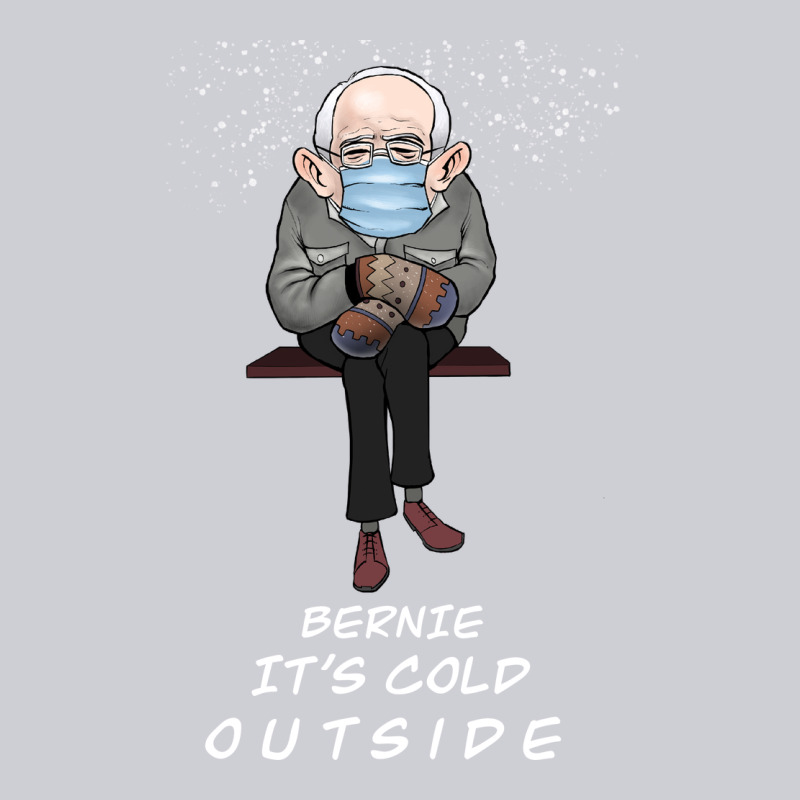 Bernie It' Could Outside Heavyweight Sweatshirt by Bettercallsaul | Teevron