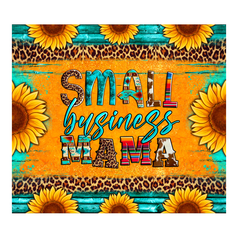 Small Business Mama Leopard Turquoise Aztec Serape Cowhide Sunflowers Ladies Tee by Artiststas | Teevron
