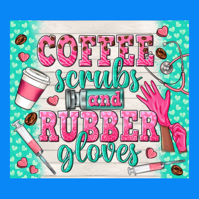 Coffee Scrubs And Rubber Gloves Zipper Hoodie by TumblerDesignByShophia | Teevron