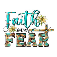 faith over fear with cross | Teevron