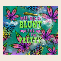 Roll Me A Blunt And Tell Me I'm Pretty Zipper Hoodie | Teevron