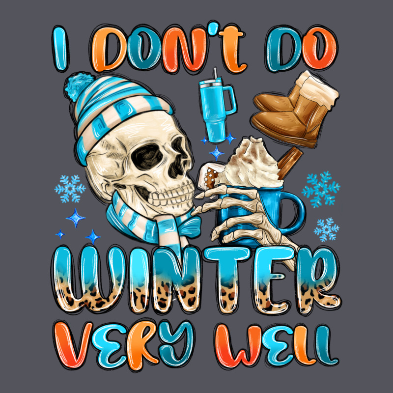 I Don't Do Winter Very Well Vintage Hoodie by MaliasSmallBusiness | Teevron