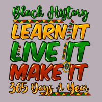 Black History Learn It Live It Make It 365 Days A Vintage Tee | Teevron