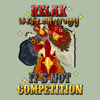 Relax Were All Crazy Its Not Competition Urban Heavy Tee | Teevron