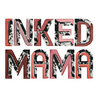 inked mama | Teevron
