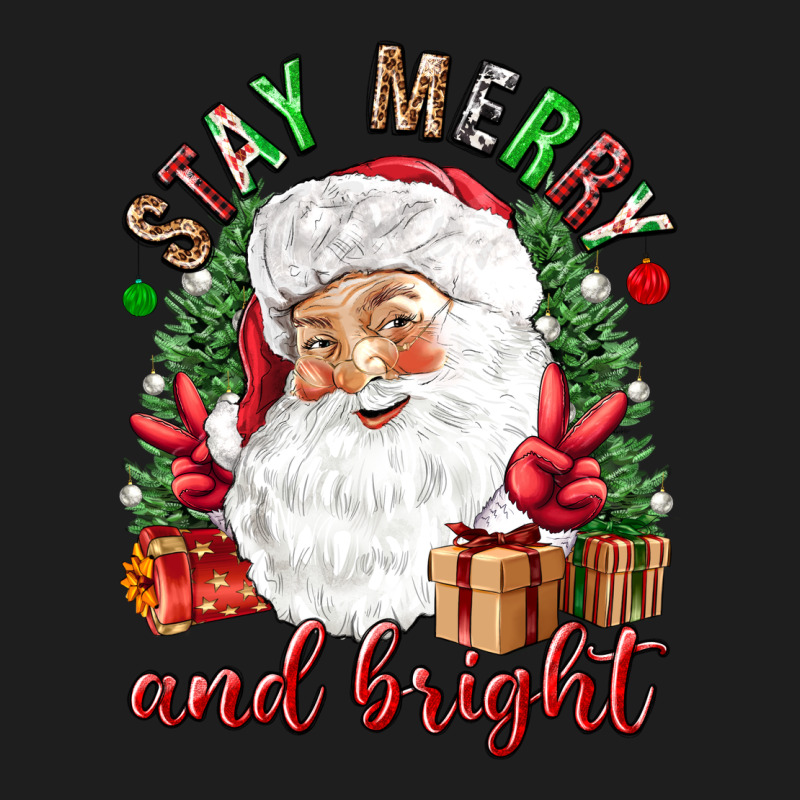 Stay Merry And Bright Christmas With Santa Classic Tee by NancyCooperArtShop | Teevron