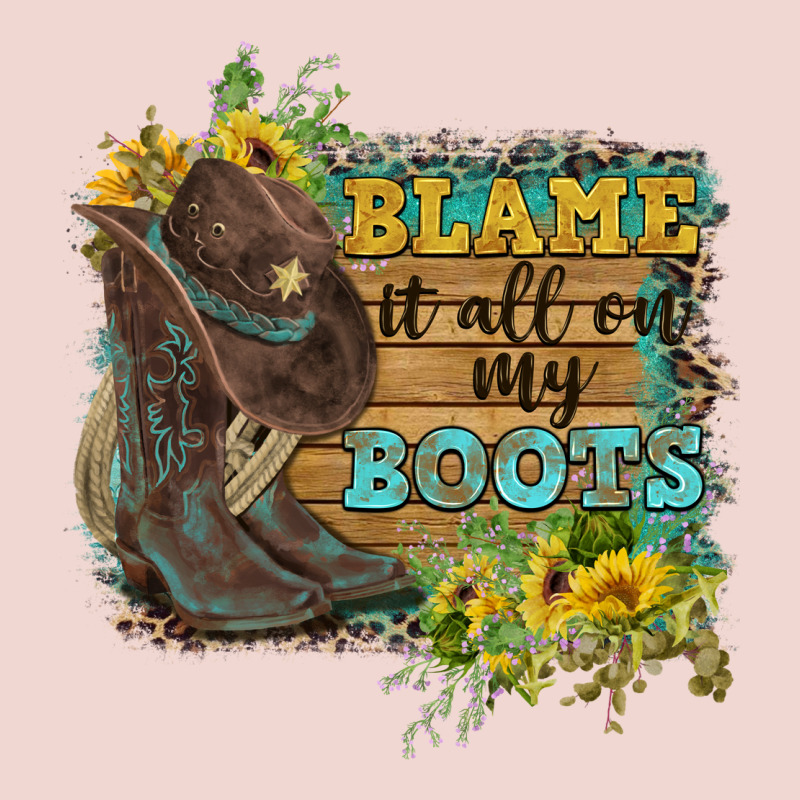 Blame It All On My Boots Premium Sweatshirt by FaDigitalArtStudio | Teevron