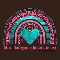 Valentine's Day Rainbow Let All That You Do Be Done In Love 1 Corinthi Heavy Core Tee | Teevron