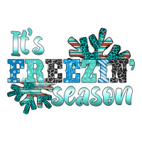 it's freezin' season | Teevron