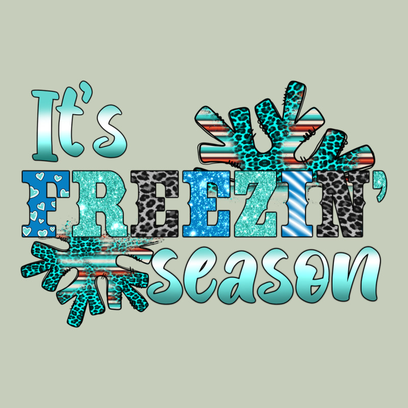 It's Freezin' Season Ladies Tee by AdoDesignShop | Teevron