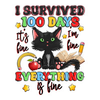 i survived 100 days it's fine i'm fine | Teevron